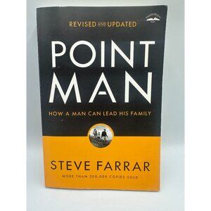Point Man Steve Farrar 2022 Paperback Christian Living Revised Edition